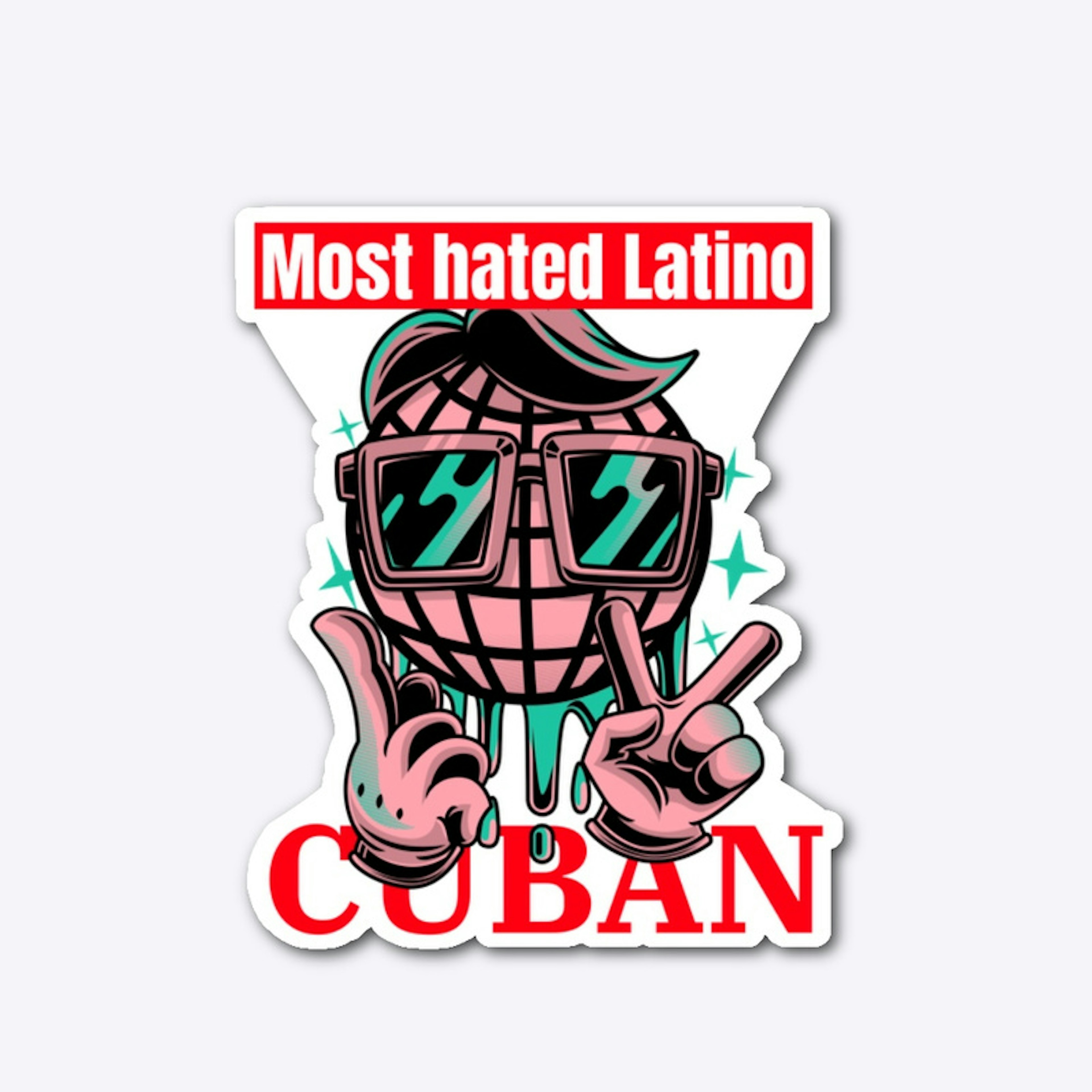 Most hated latino 